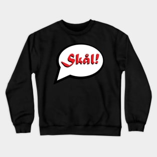 Skal talk bubble Crewneck Sweatshirt